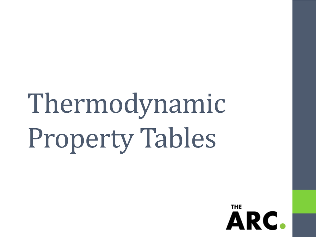 Thermodynamic Property Tables Property Tables