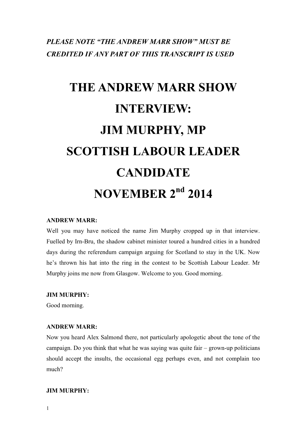 Jim Murphy, Mp Scottish Labour Leader Candidate November 2 2014