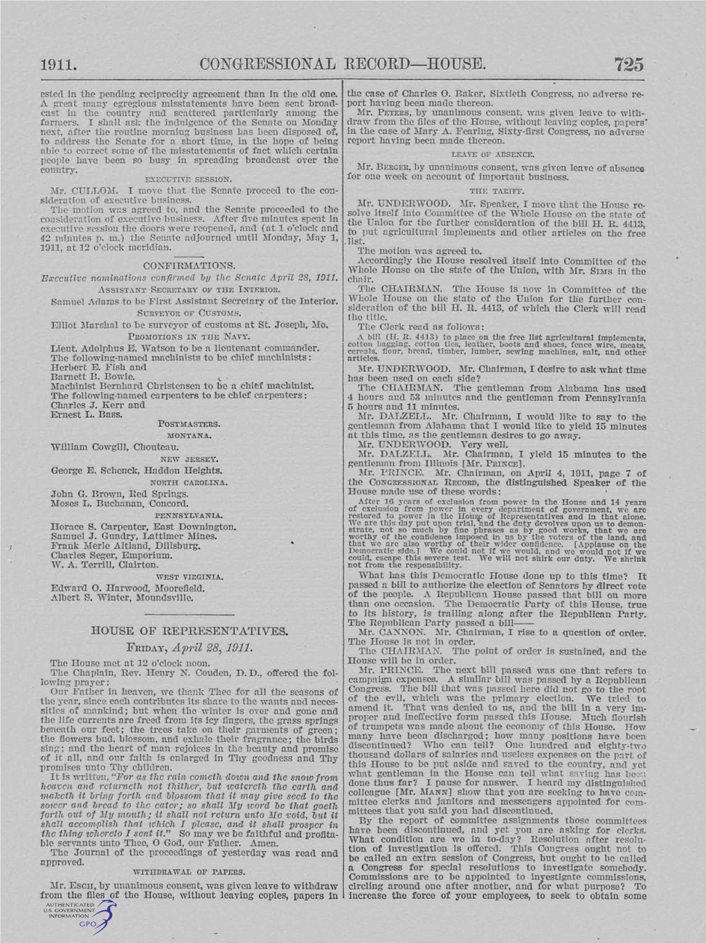 CONGRESSIONAL RECORD-HOUSE. 725 Csted in the Pending Reciprocity Agreement Than in the Old One
