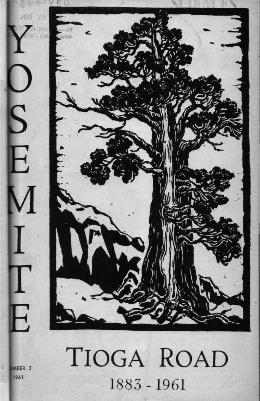 TIOGA ROAD 1961 ]883-19(1 Cover : Storm Juniper from Tresidder and Hoss the Trees of Yosemilr