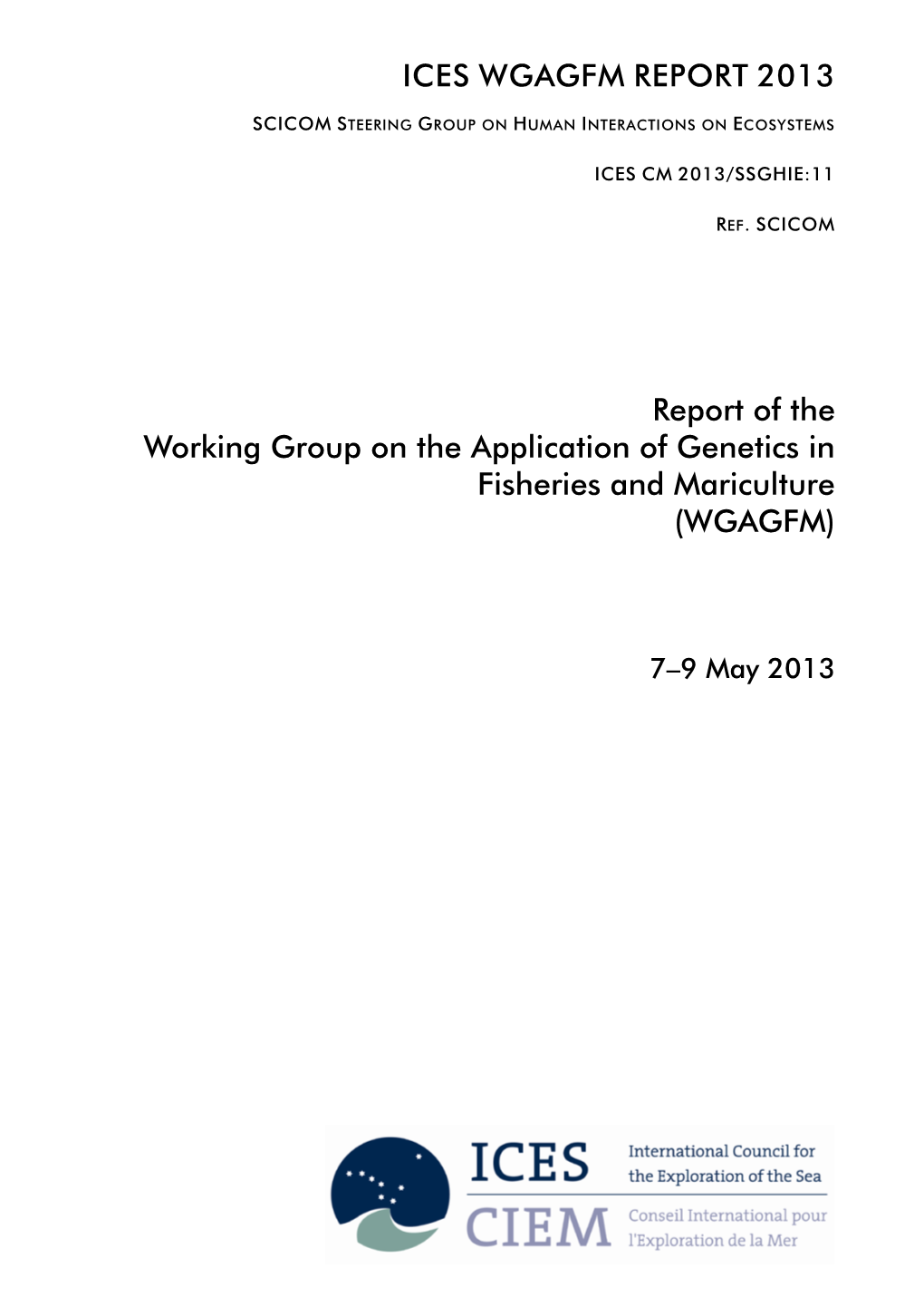 Report of the Working Group on the Application of Genetics in Fisheries and Mariculture (WGAGFM)