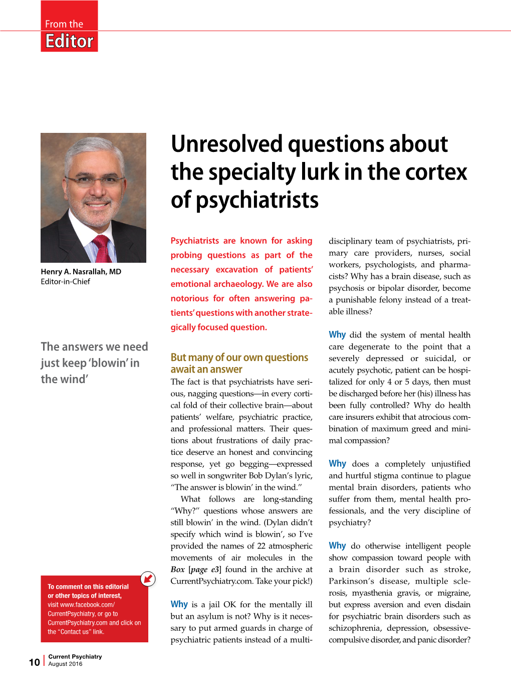 Unresolved Questions About the Specialty Lurk in the Cortex of Psychiatrists