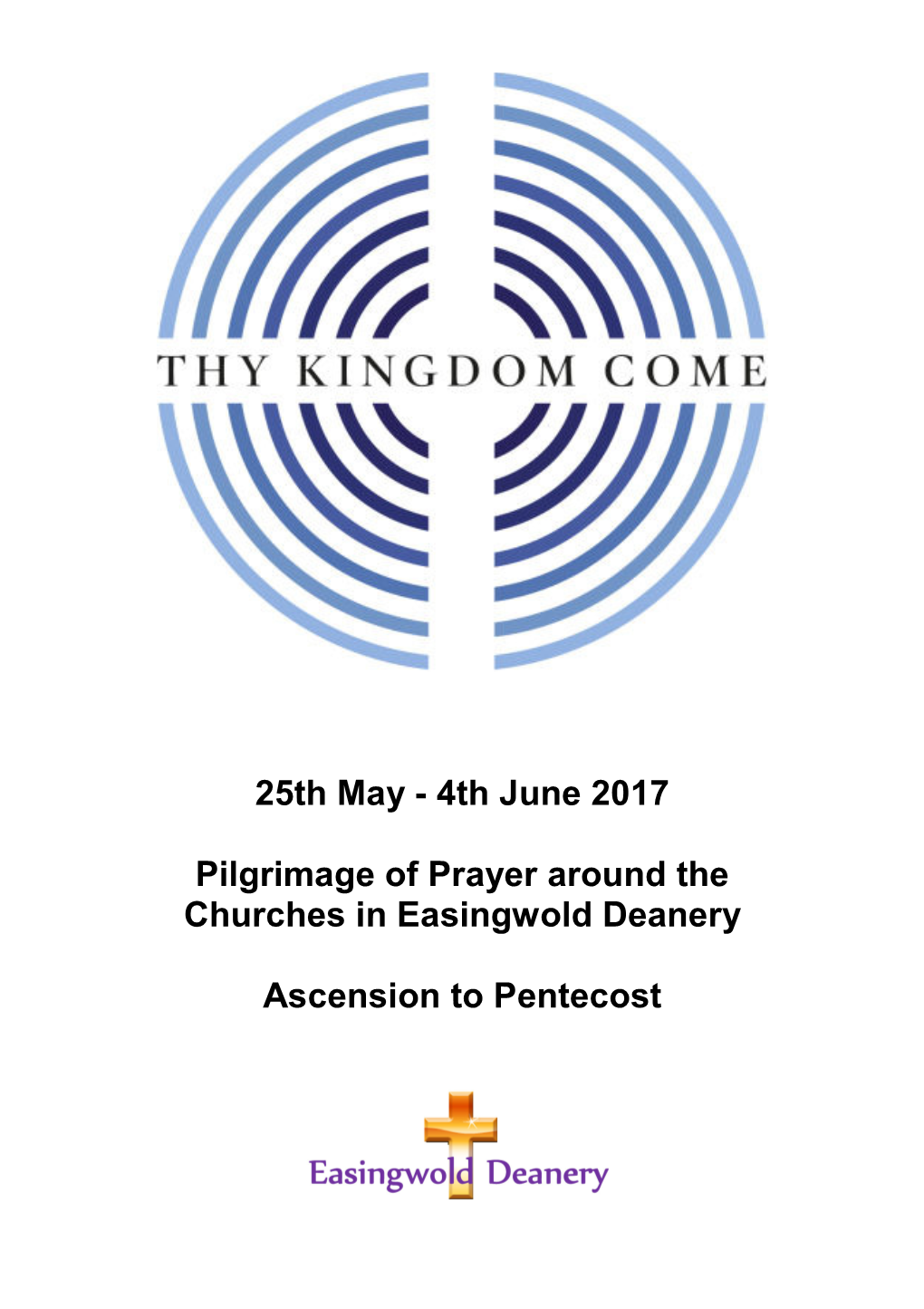 Easingwold-Deanery-Thy-Kingdom-Come-2017.Pdf