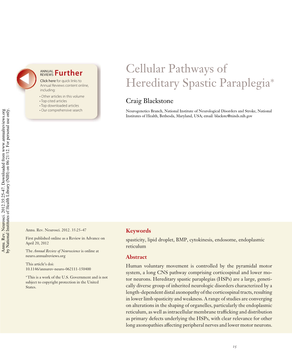 Cellular Pathways of Hereditary Spastic Paraplegia*