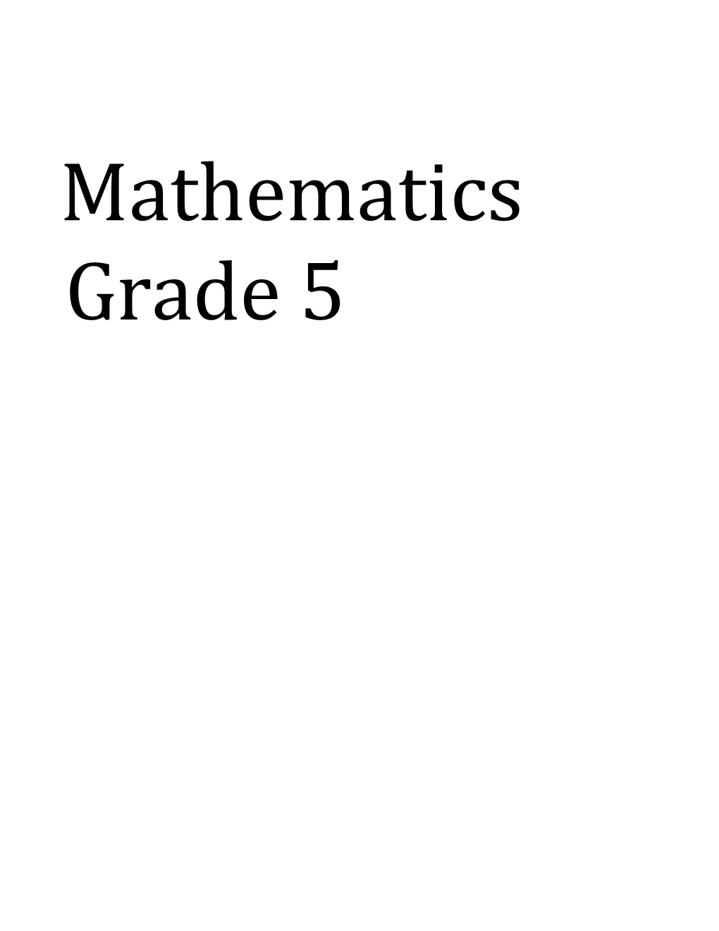 Draft Maryland Common Core State Curriculum Framework for Grade 5 Mathematics June 2011