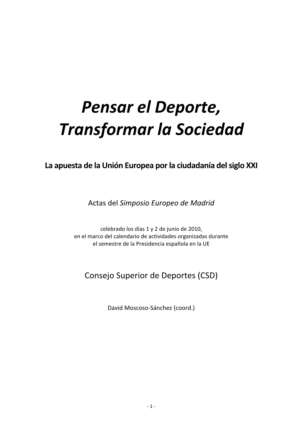 Pensar El Deporte, Transformar La Sociedad