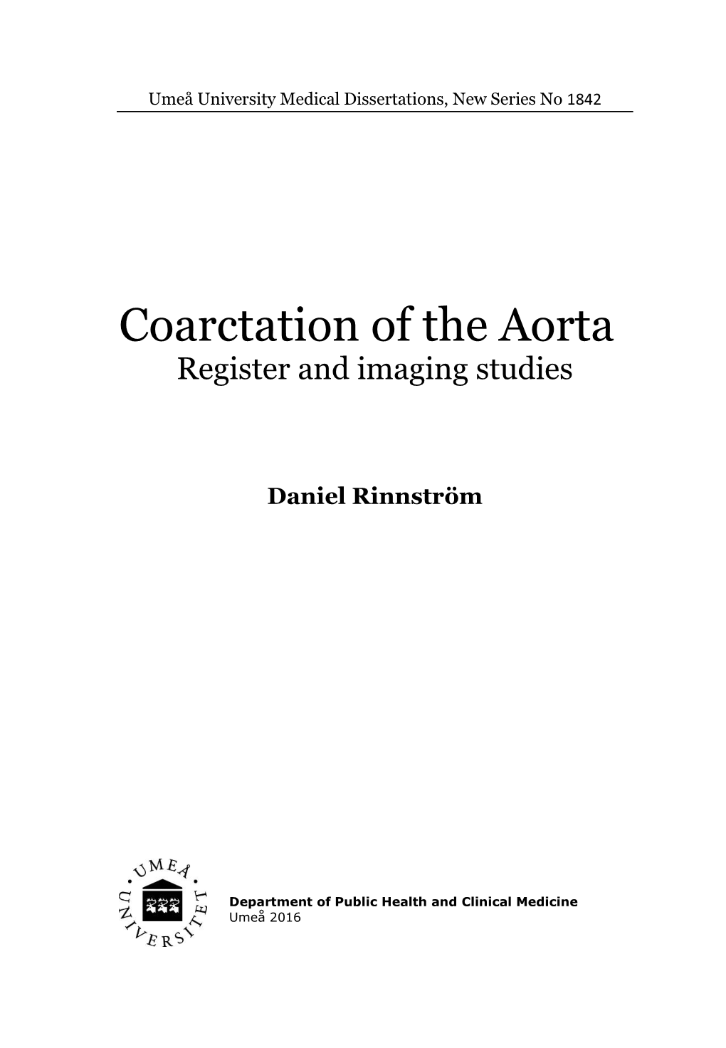 Coarctation of the Aorta Register and Imaging Studies