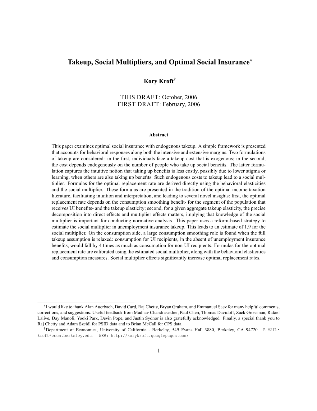 Takeup, Social Multipliers, and Optimal Social Insurance∗