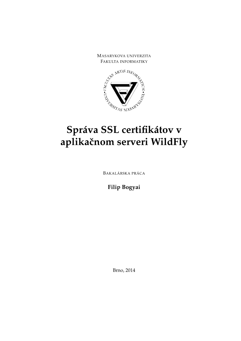 Správa SSL Certifikátov V Aplikaˇcnom Serveri Wildfly