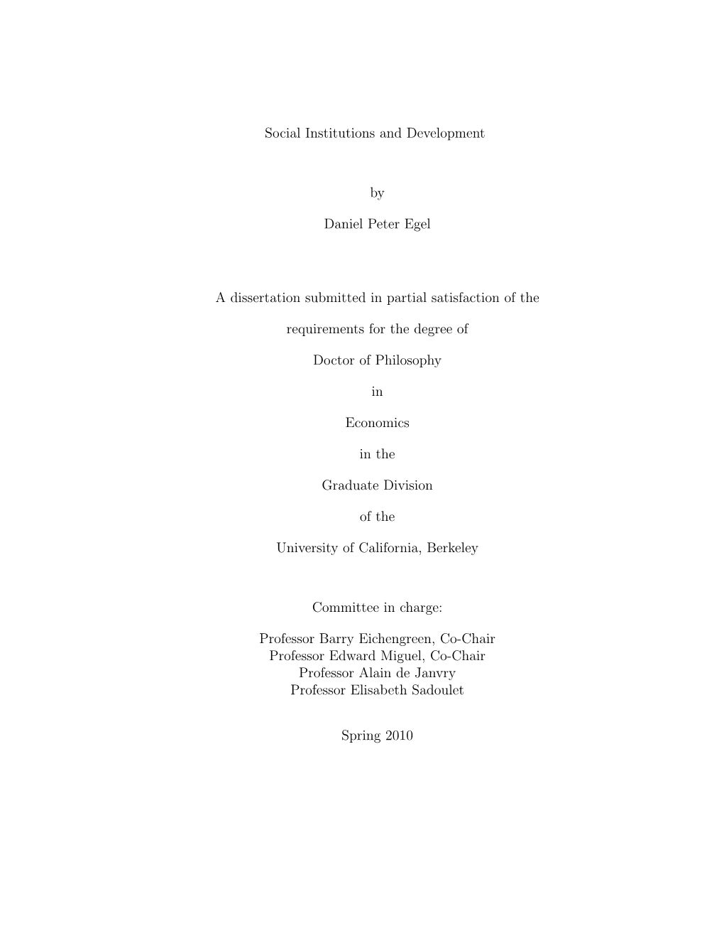 Social Institutions and Development by Daniel Peter Egel a Dissertation