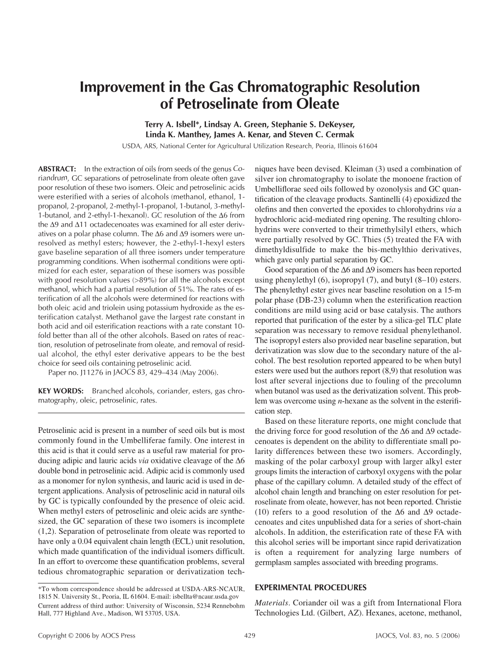 Improvement in the Gas Chromatographic Resolution of Petroselinate from Oleate Terry A