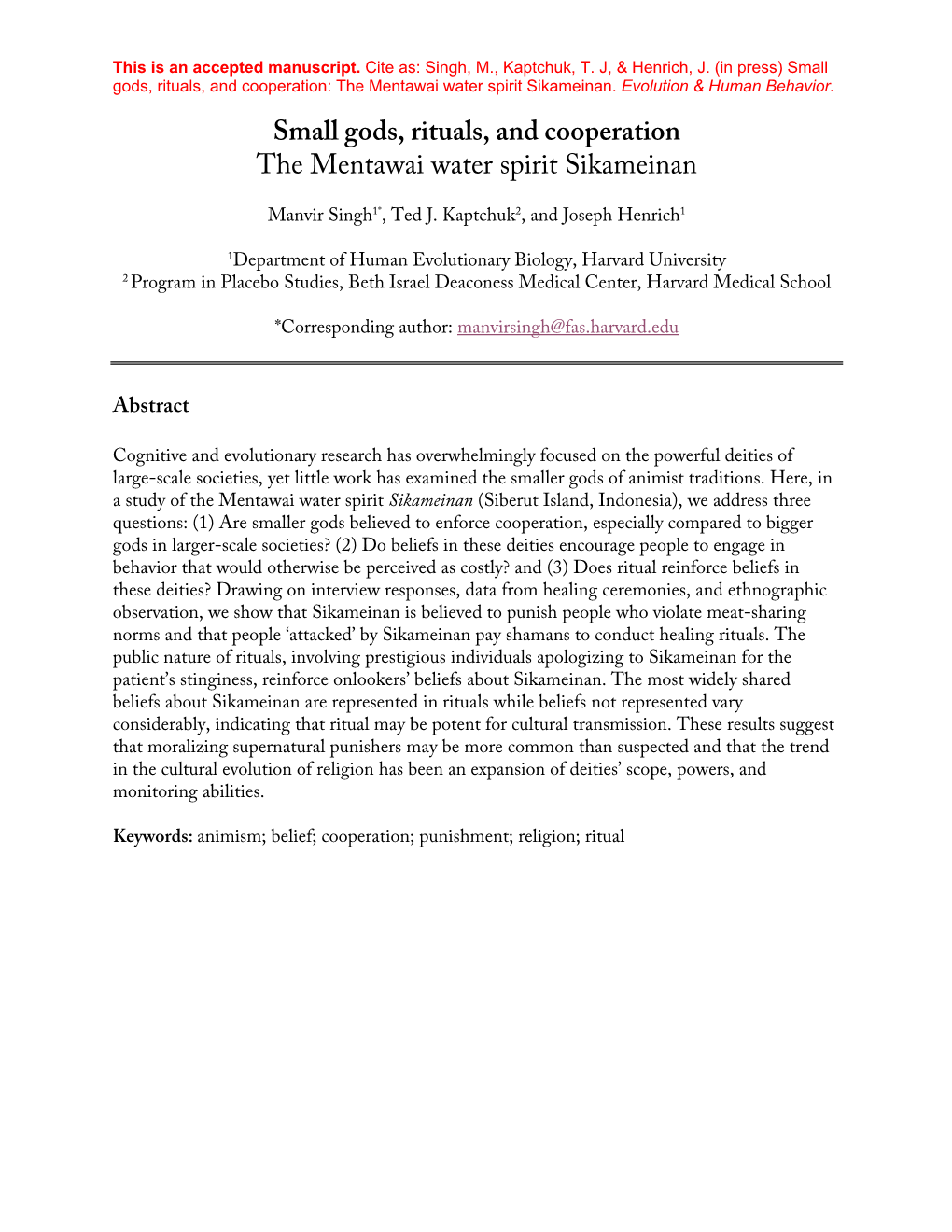 Small Gods, Rituals, and Cooperation the Mentawai Water Spirit Sikameinan