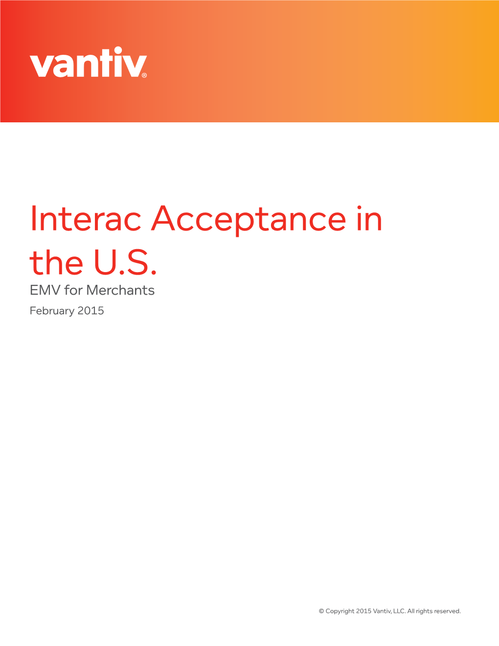 Interac Acceptance in the U.S. EMV for Merchants February 2015