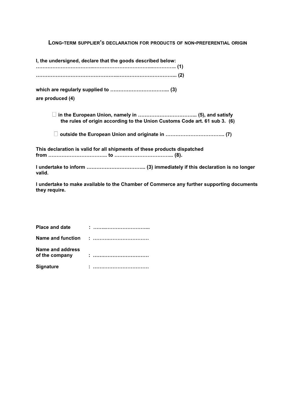 Long-Term Supplier S Declaration for Goods of Non-Preferential Origin