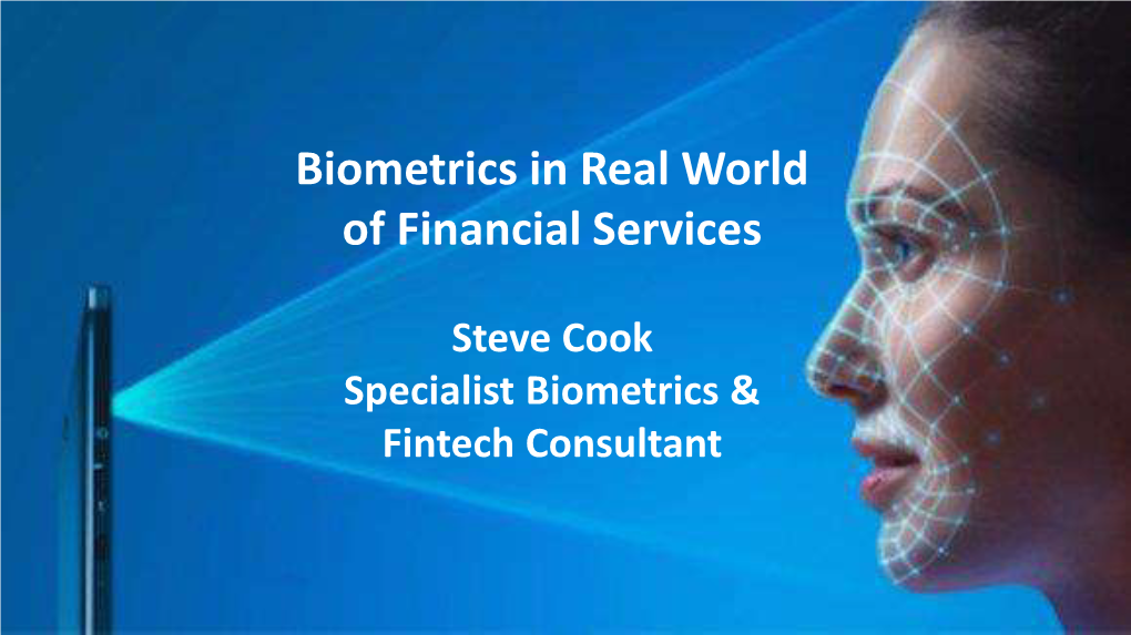 Biometrics in Real World of Financial Services