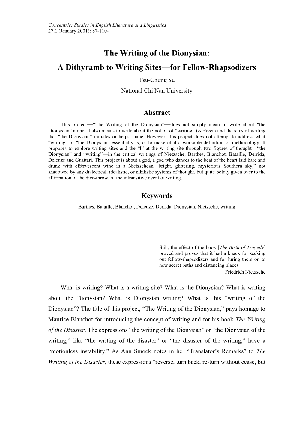 The Writing of the Dionysian: a Dithyramb to Writing Sites—For Fellow-Rhapsodizers Tsu-Chung Su National Chi Nan University