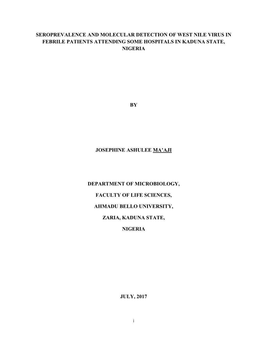 Seroprevalence and Molecular Detection of West Nile Virus in Febrile Patients Attending Some Hospitals in Kaduna State, Nigeria