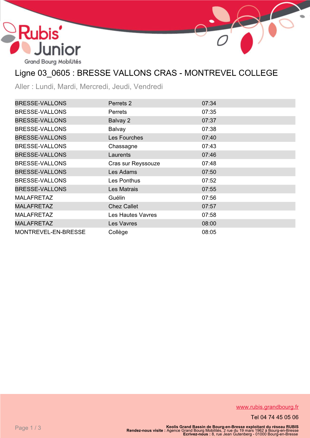 Ligne 03 0605 : BRESSE VALLONS CRAS - MONTREVEL COLLEGE Aller : Lundi, Mardi, Mercredi, Jeudi, Vendredi