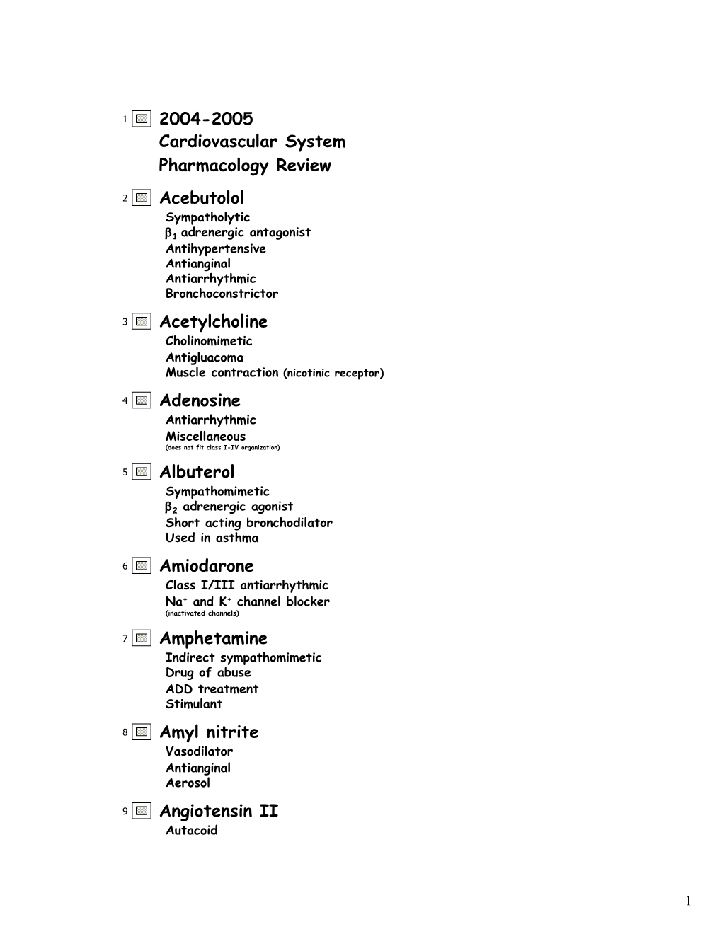 2004-2005 Cardiovascular System Pharmacology Review Acebutolol