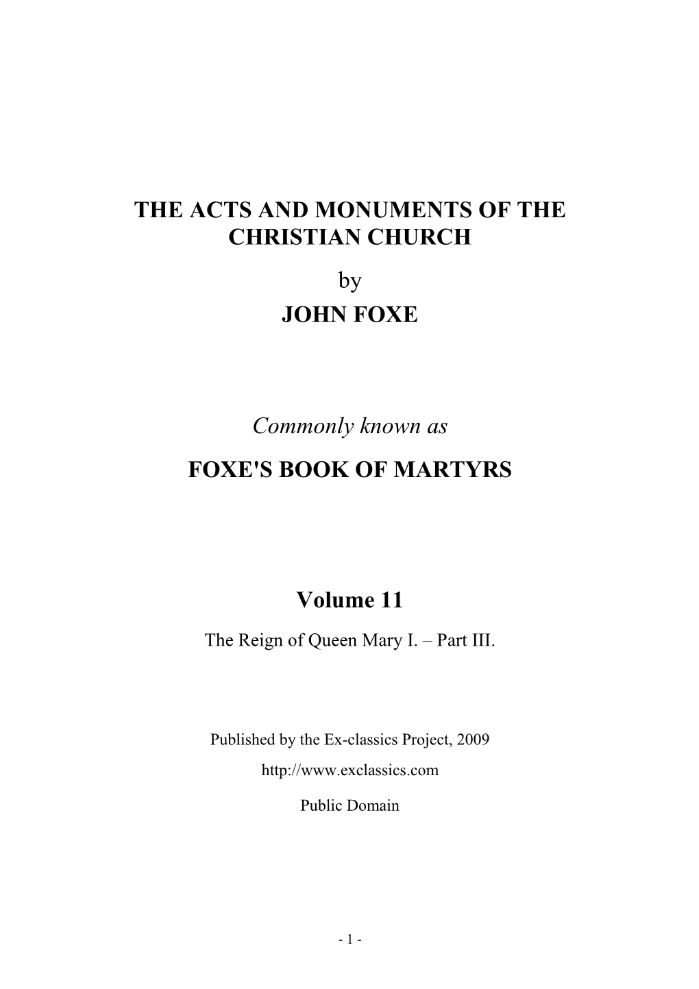 THE ACTS and MONUMENTS of the CHRISTIAN CHURCH by JOHN FOXE