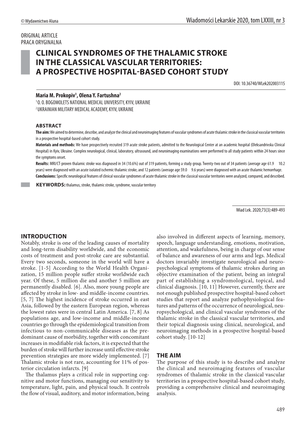 CLINICAL SYNDROMES of the THALAMIC STROKE in the CLASSICAL VASCULAR TERRITORIES: a PROSPECTIVE HOSPITAL-BASED COHORT STUDY DOI: 10.36740/Wlek202003115