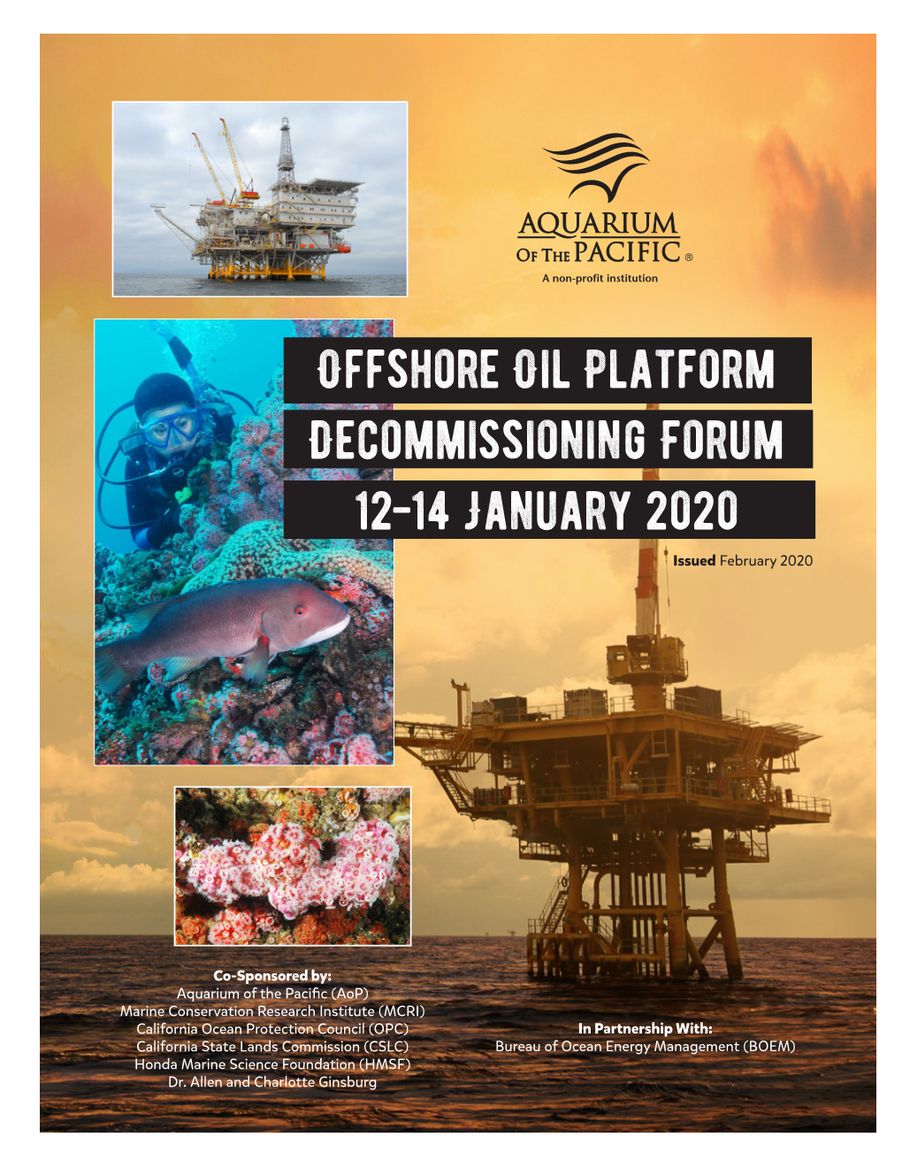 Offshore Oil Platform Decommissioning Forum 12-14 January 2020 Issued February 2020