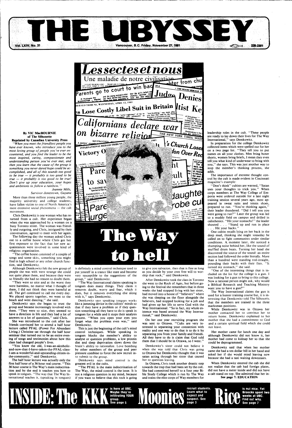 Hie KKK See Page S Page 3 See Page 7 Page 2 the UBYSSEY Friday, November 27, 1981 Free Sex Advice