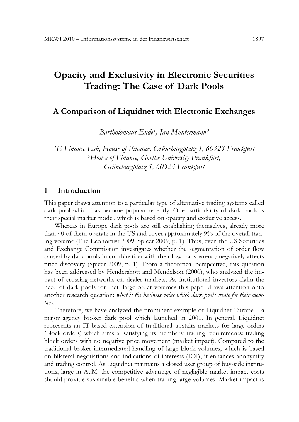 Opacity and Exclusivity in Electronic Securities Trading: the Case of Dark Pools