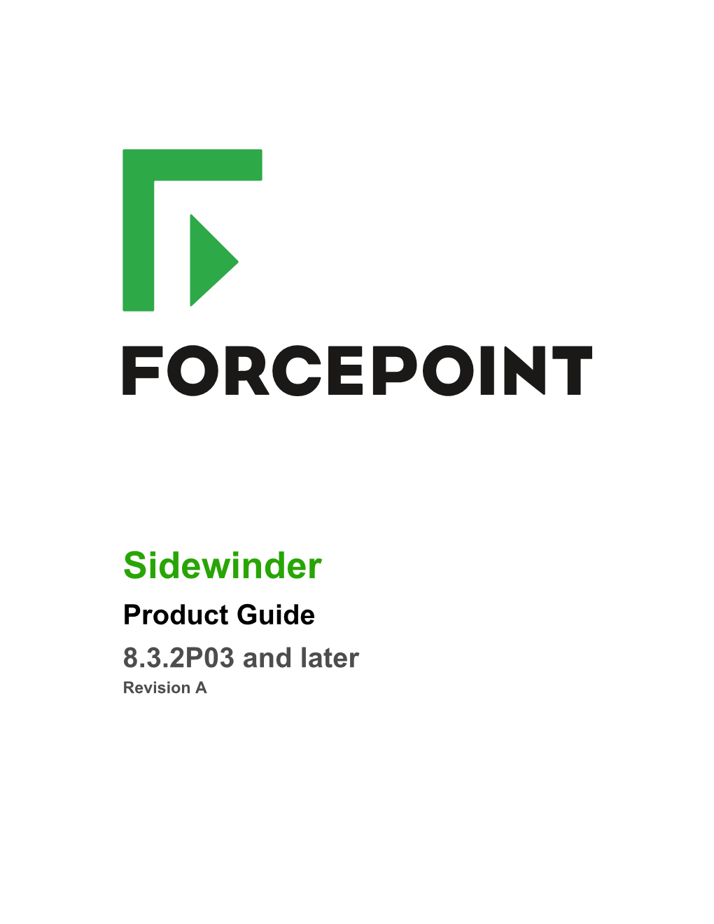 Forcepoint Sidewinder Product Guide