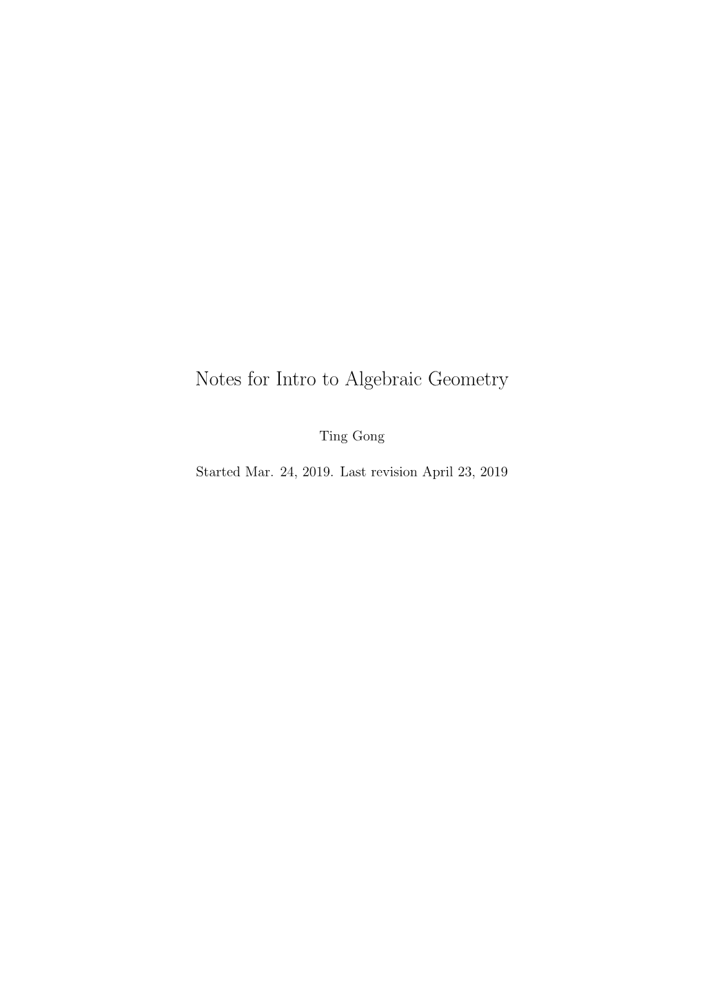 Notes for Intro to Algebraic Geometry