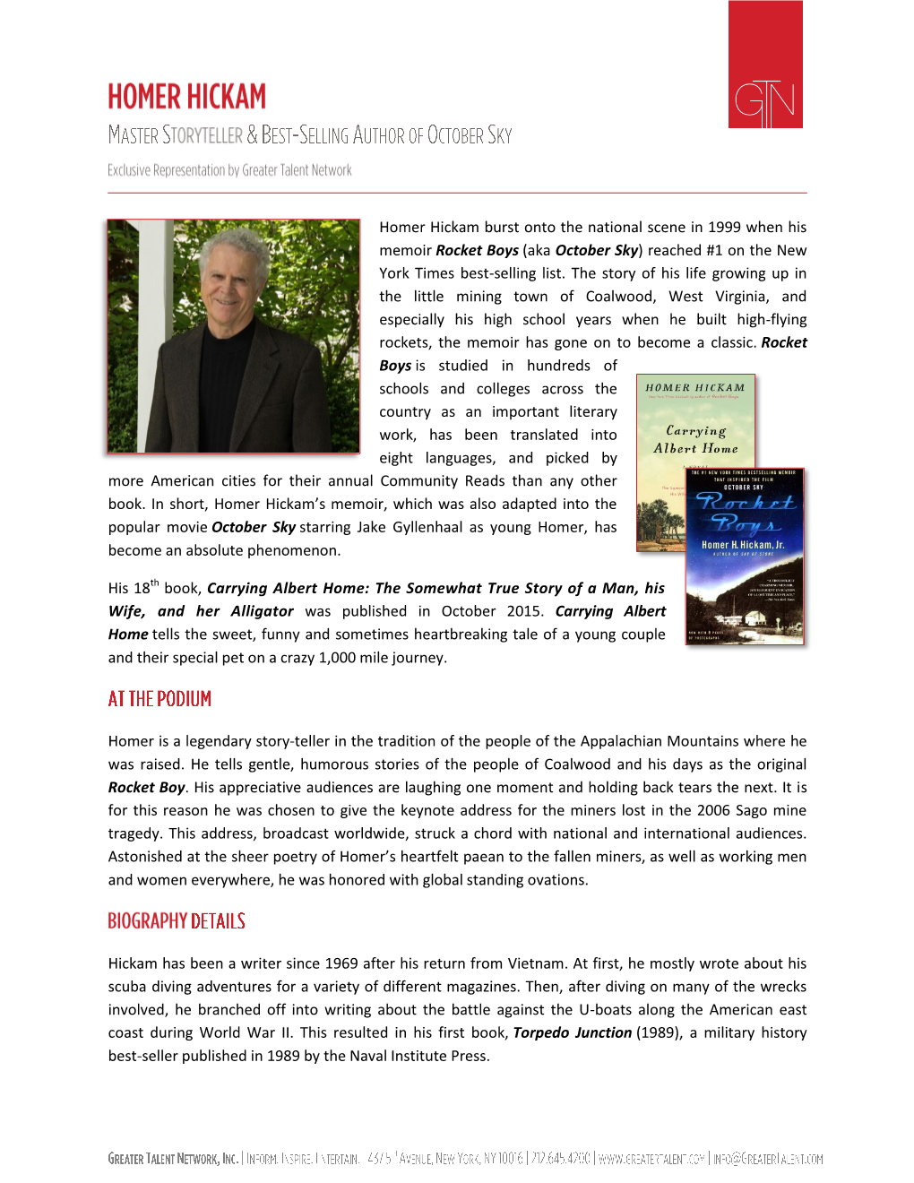 Homer Hickam Burst Onto the National Scene in 1999 When His Memoir Rocket Boys (Aka October Sky) Reached #1 on the New York Times Best-Selling List