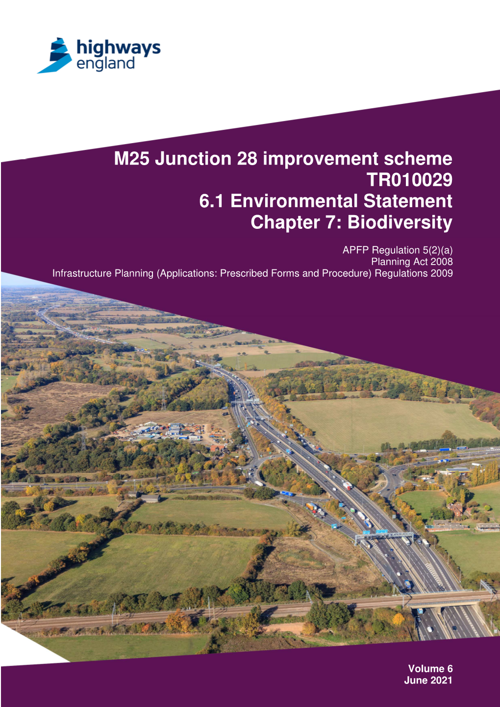 M25 Junction 28 Improvement Scheme TR010029 6.1 Environmental Statement Chapter 7: Biodiversity