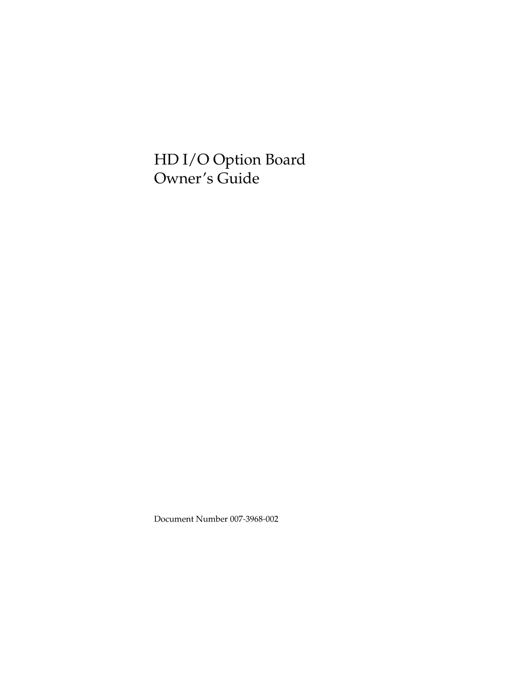 HD I/O Option Board Owner's Guide