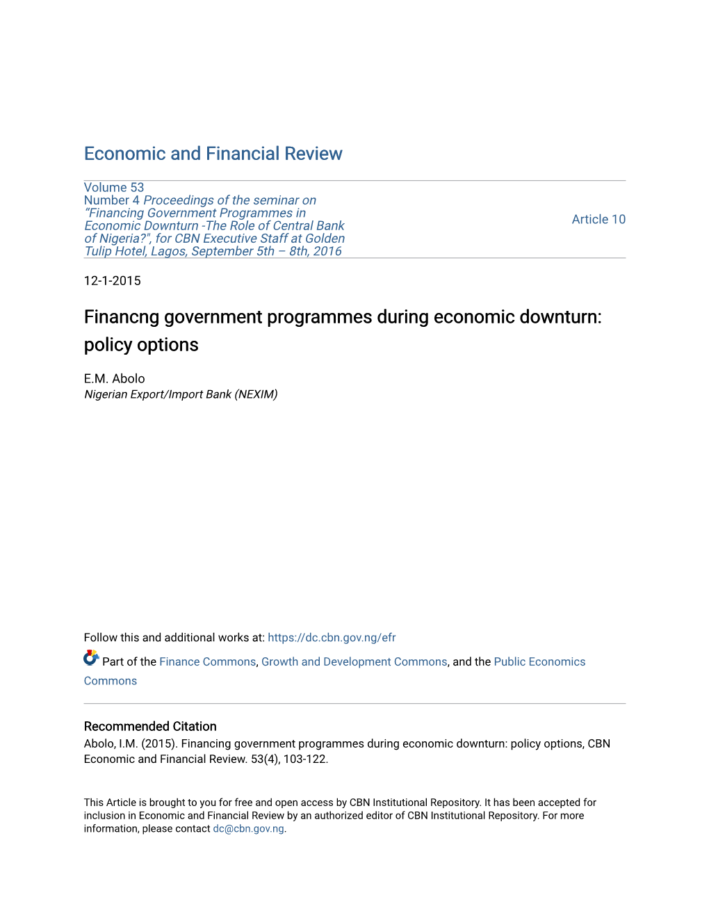 Financng Government Programmes During Economic Downturn: Policy Options