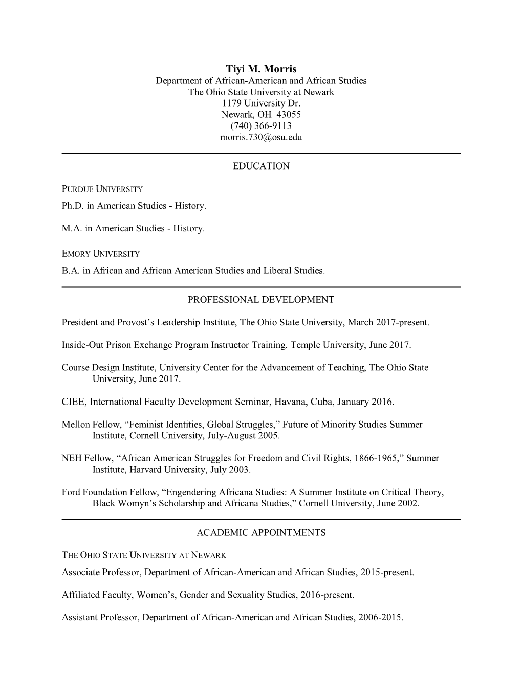 Tiyi M. Morris Department of African-American and African Studies the Ohio State University at Newark 1179 University Dr