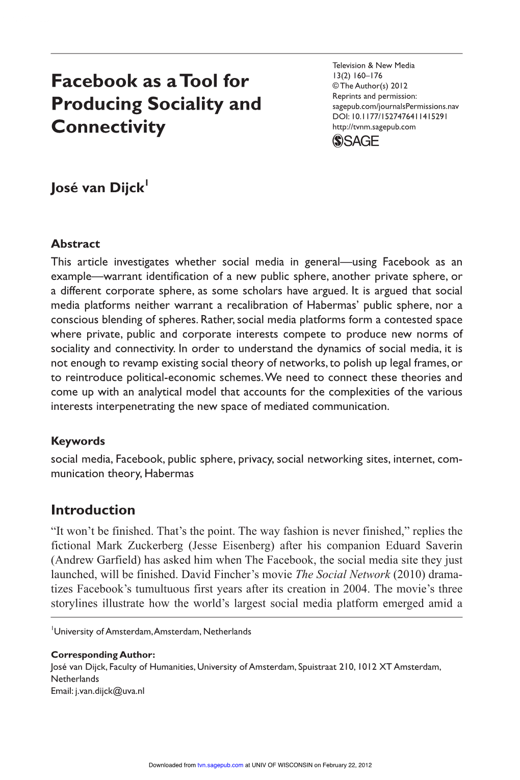 Facebook As a Tool for Producing Sociality and Connectivity