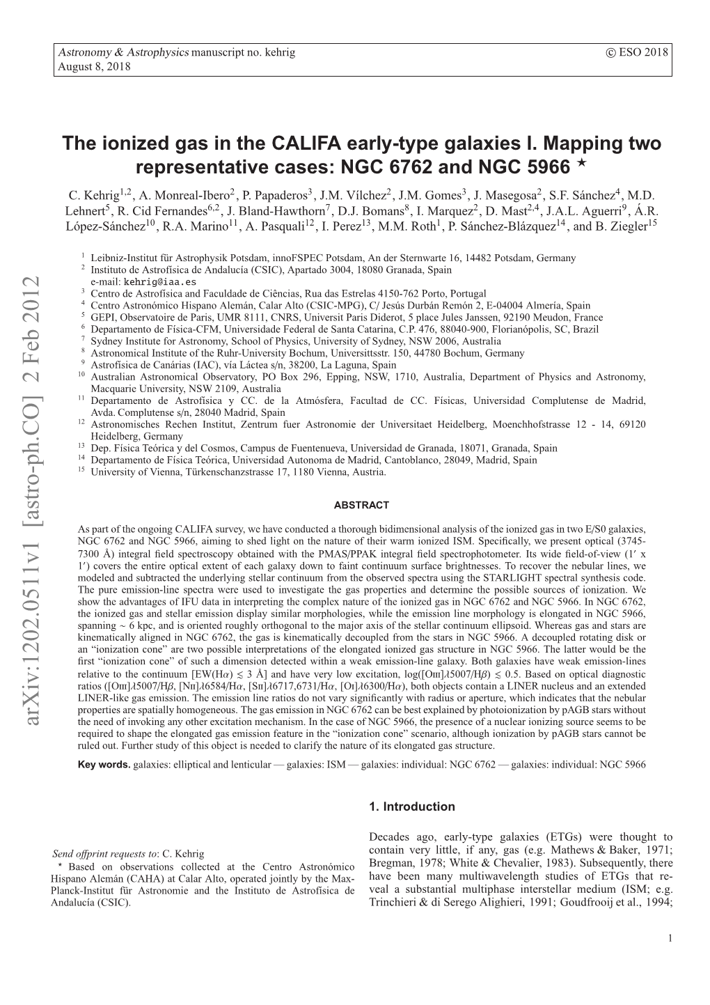 The Ionized Gas in the CALIFA Early-Type Galaxies I. Mapping Two Representative Cases: NGC 6762 and NGC 5966