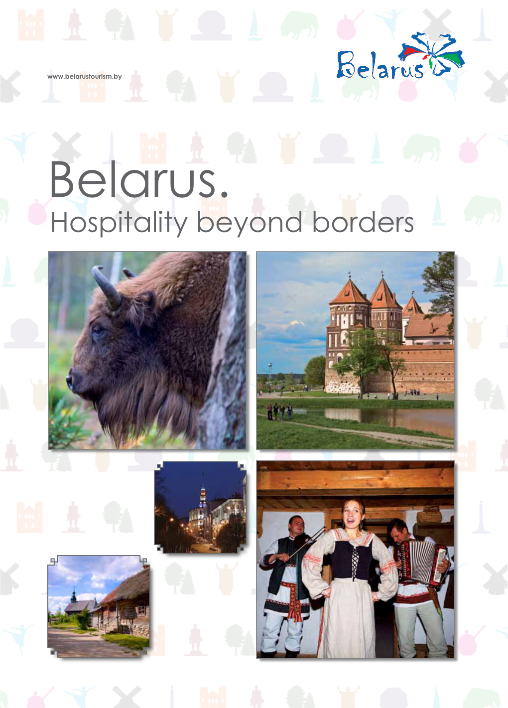 Belarus. Hospitality Beyond Borders Table of Contents