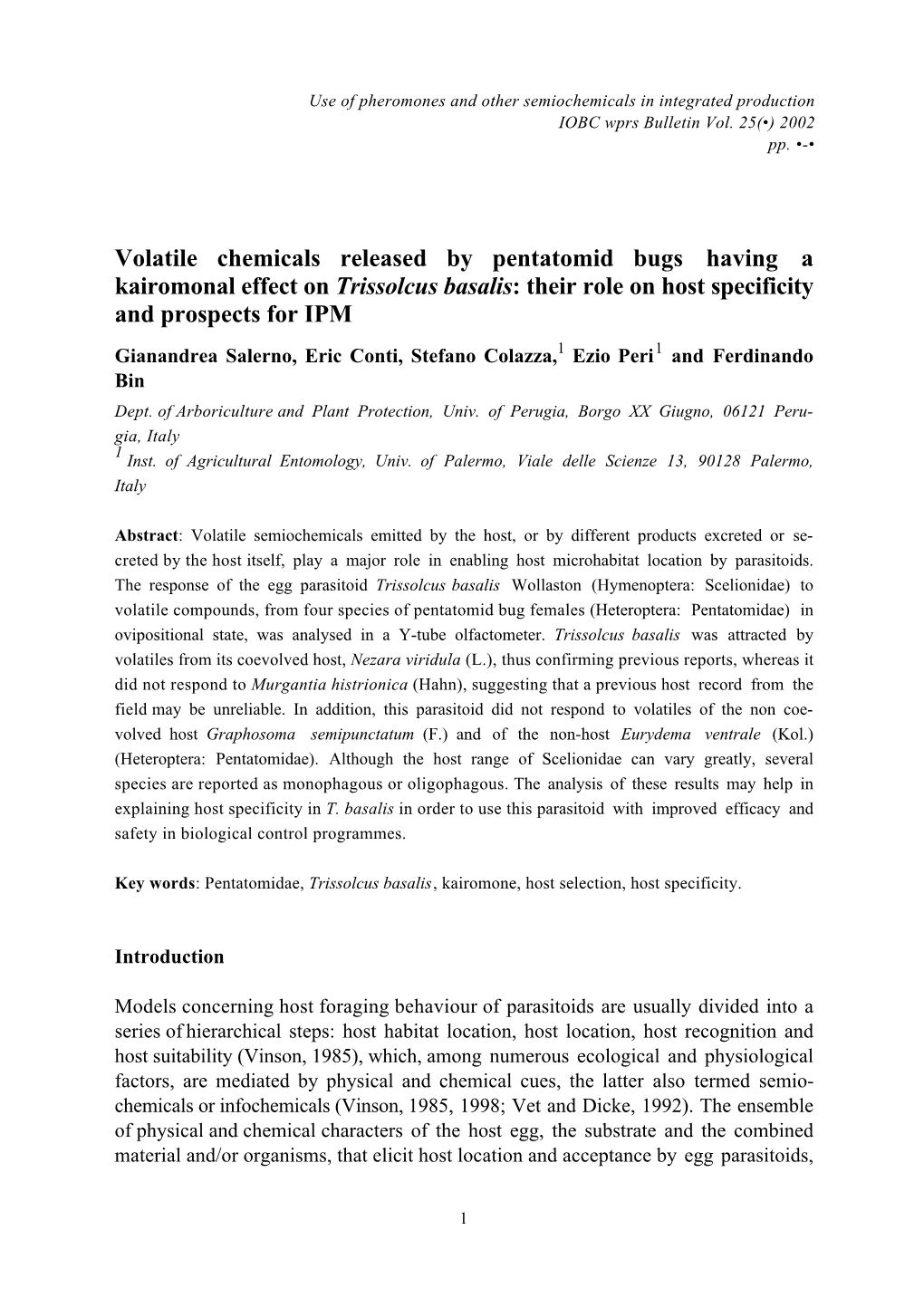 Volatile Chemicals Released by Pentatomid Bugs Having A