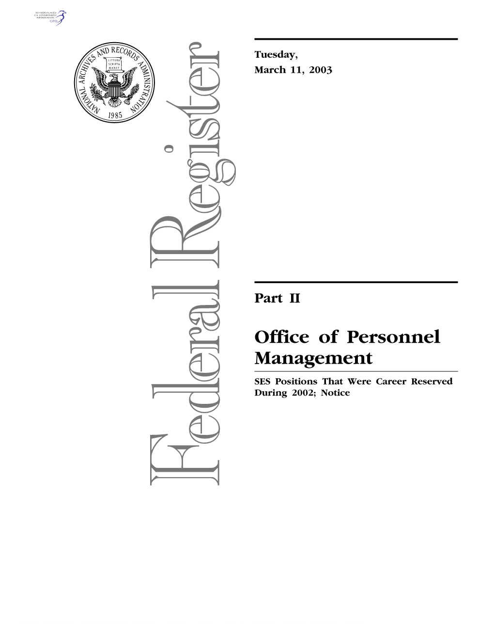 Office of Personnel Management SES Positions That Were Career Reserved During 2002; Notice