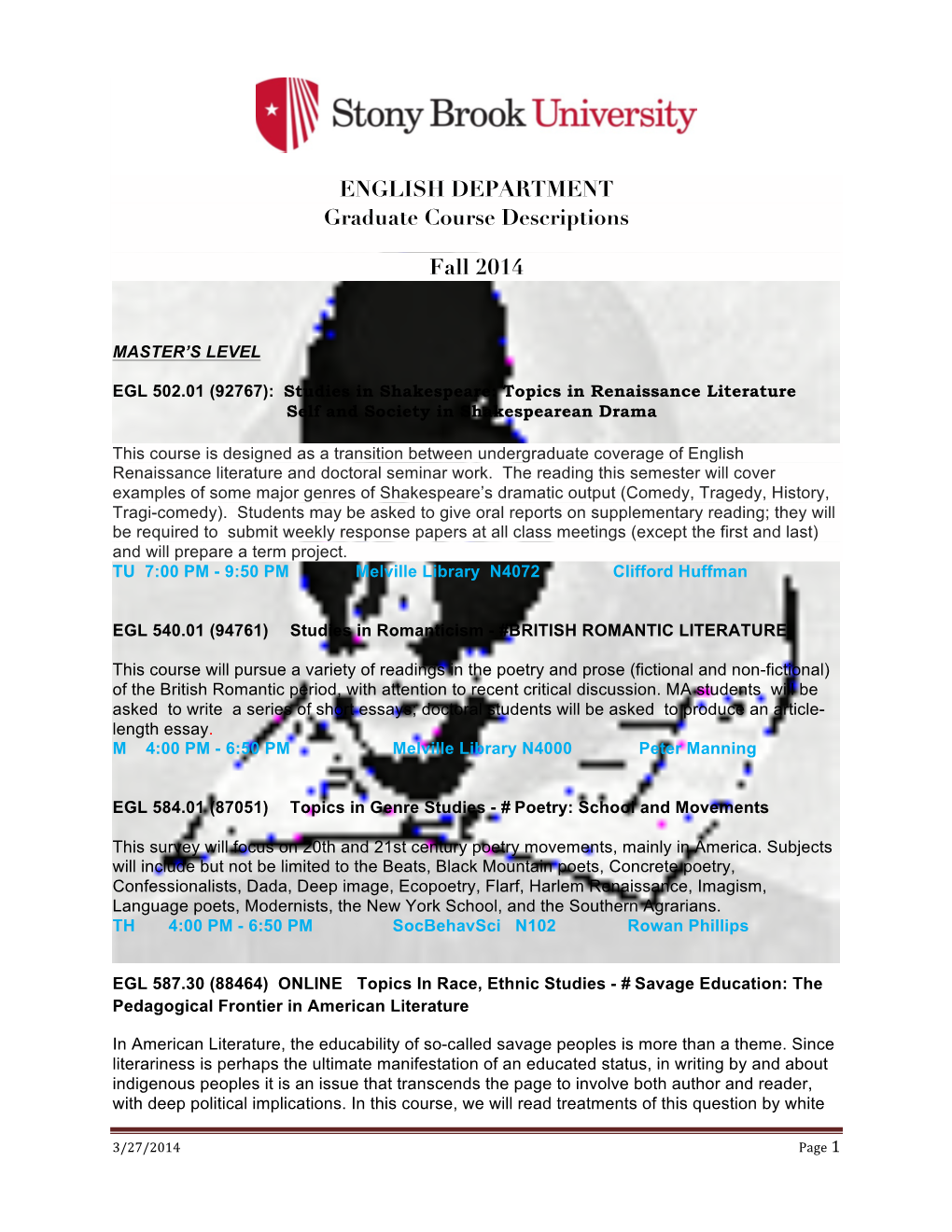 ENGLISH DEPARTMENT Graduate Course Descriptions Fall 2014