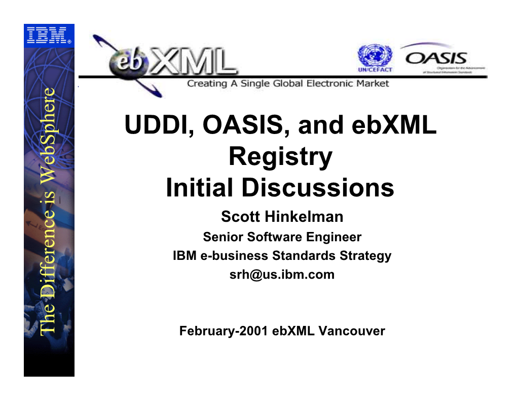 UDDI, OASIS, and Ebxml Registry Initial Discussions