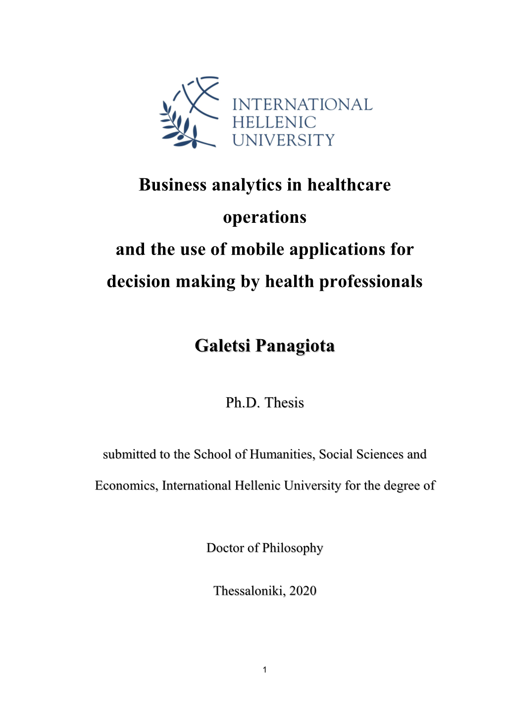 Business Analytics in Healthcare Operations and the Use of Mobile Applications for Decision Making by Health Professionals Gale