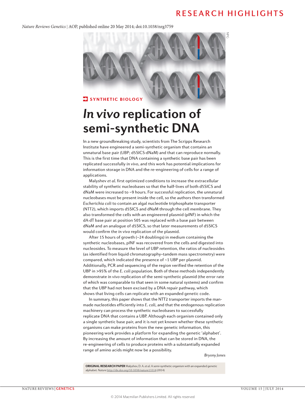 In Vivo Replication of Semi-Synthetic