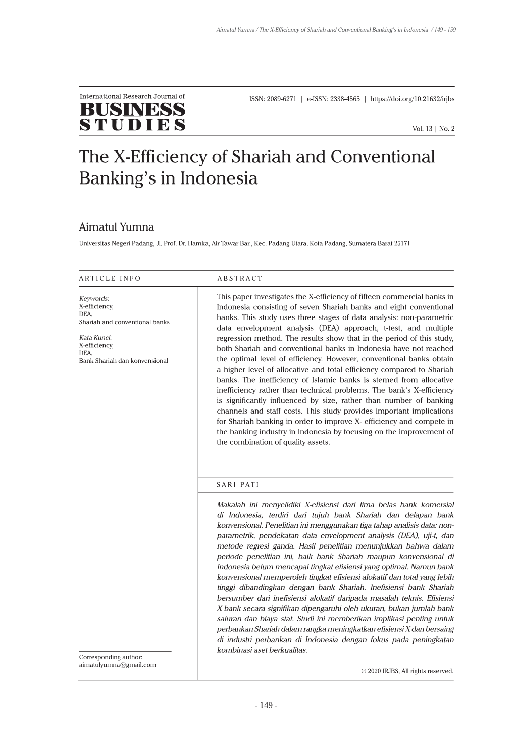 The X-Efficiency of Shariah and Conventional Banking's in Indonesia