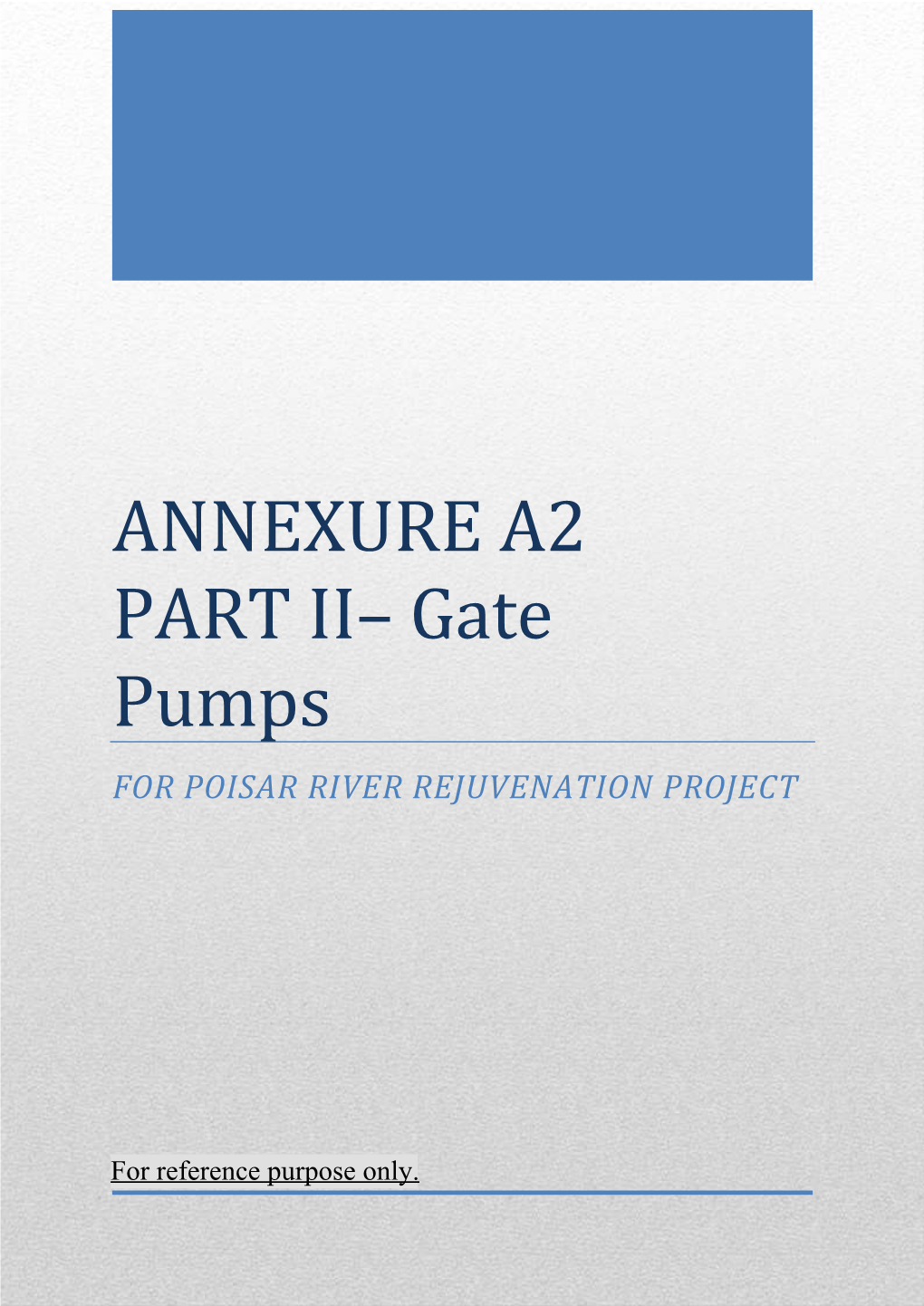 ANNEXURE A2 PART II– Gate Pumps