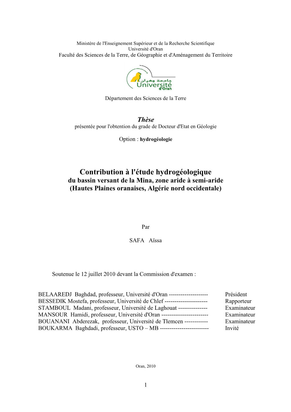 Contribution À L'étude Hydrogéologique Du Bassin Versant De La Mina, Zone Aride À Semi-Aride (Hautes Plaines Oranaises, Algérie Nord Occidentale)