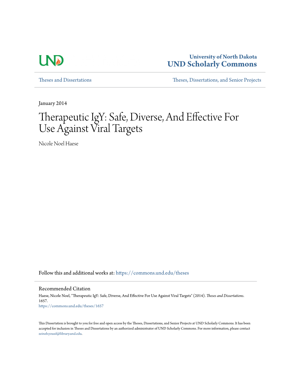 Therapeutic Igy: Safe, Diverse, and Effective for Use Against Viral Targets Nicole Noel Haese