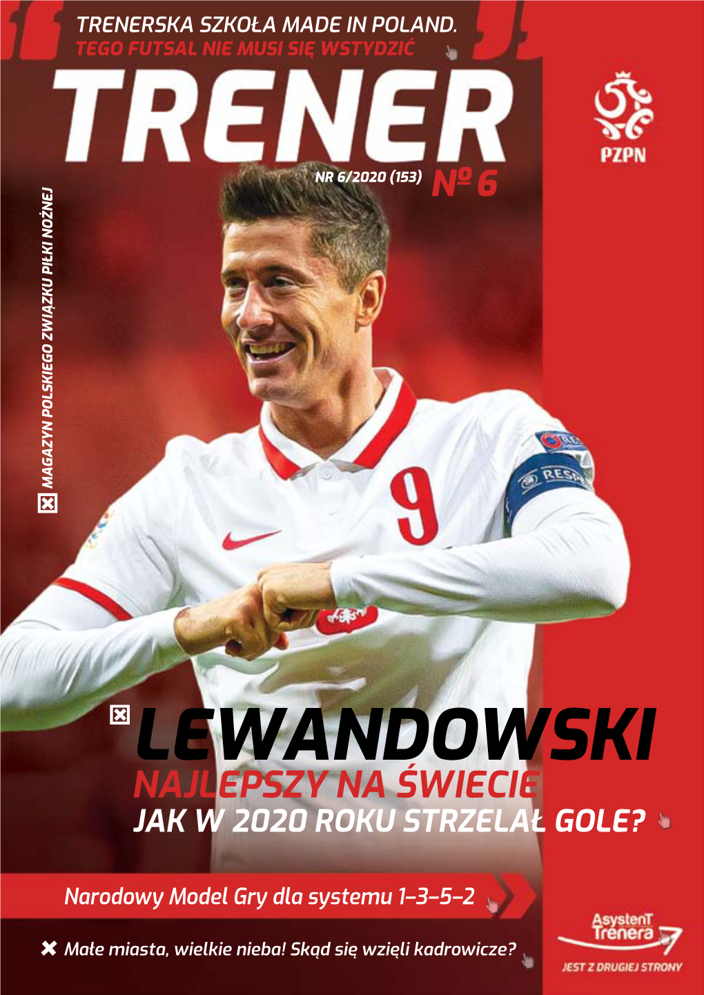 Lewandowski Najlepszy Na Świecie Jak W 2020 Roku Strzelał Gole?