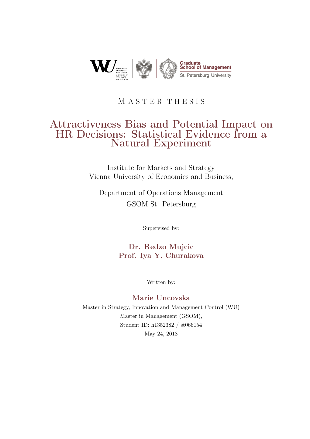 Attractiveness Bias and Potential Impact on HR Decisions: Statistical Evidence from a Natural Experiment